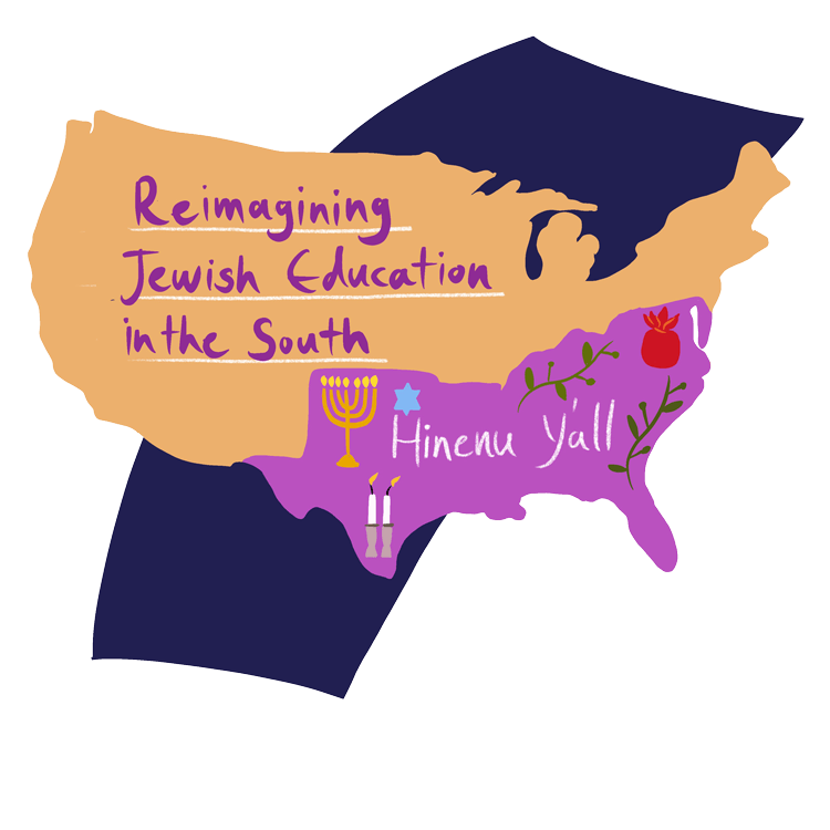 Hineinu Y’all: Reimagining Jewish Education in the South